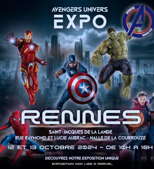 Avengers Univers Expo Du 12 au 13 oct 2024