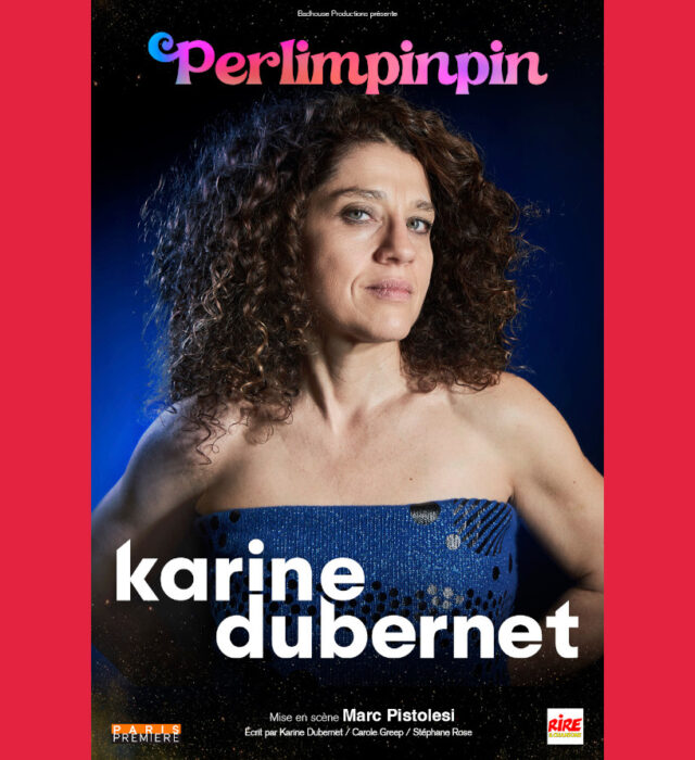 Karine Dubernet - Perlimpinpin Du 12 au 17 nov 2024