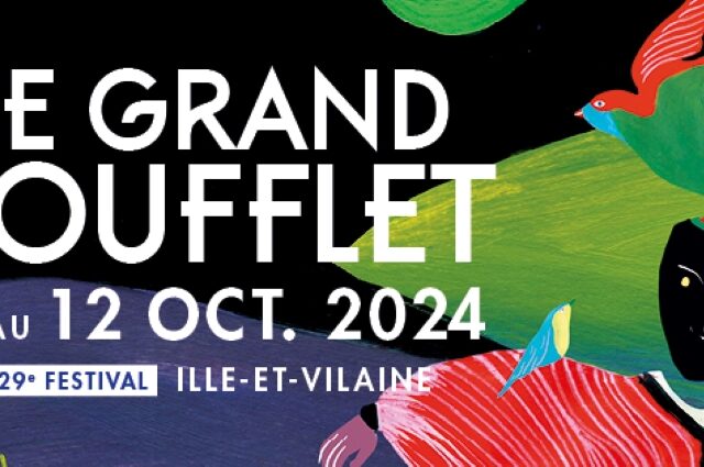 Le Grand Soufflet Du 2 au 12 oct 2024