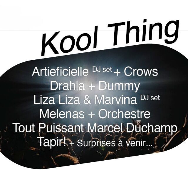 Kool Thing - Artieficielle (DJ set) + Crows + Drahla + Dummy