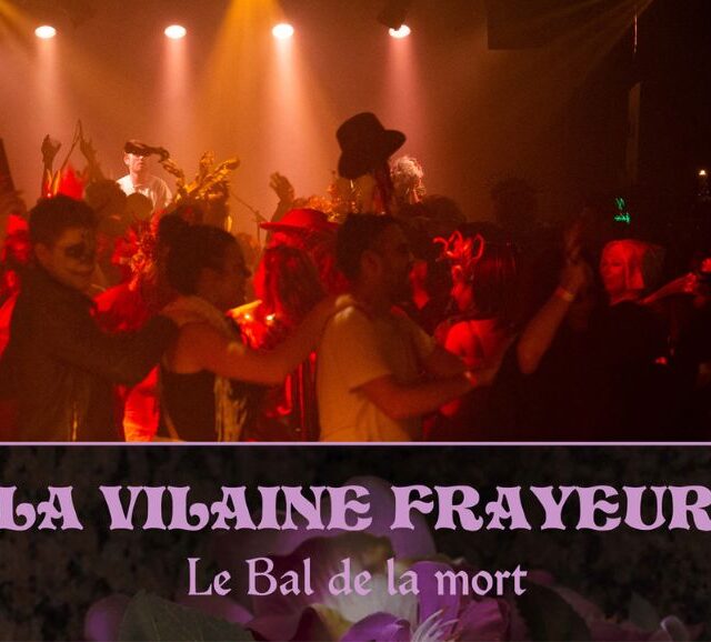 Vilaine Frayeur aux Ateliers du Vent - Bal de la Mort