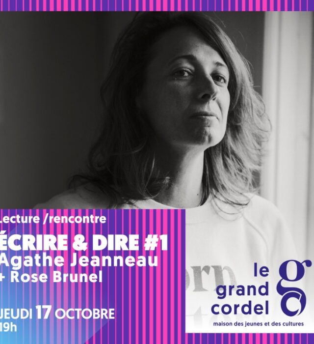 ((Lecture / rencontre)) Écrire & Dire #1 - Agathe Jeanneau... Le 17 oct 2024