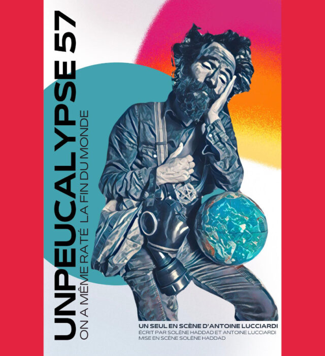 Unpeucalypse57 - Antoine Lucciardi Du 25 fév au 2 mars 2025