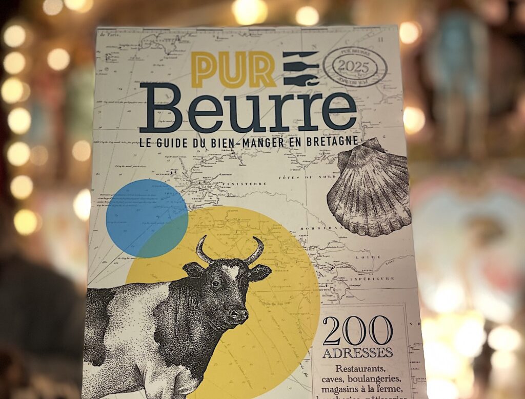 Couverture du Guide Pur beurre, 200 adresses du bien manger en Bretagne