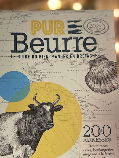 Couverture du Guide Pur beurre, 200 adresses du bien manger en Bretagne