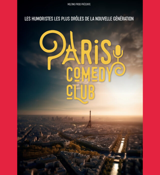 Paris Comedy Club Du 25 au 26 mars 2025